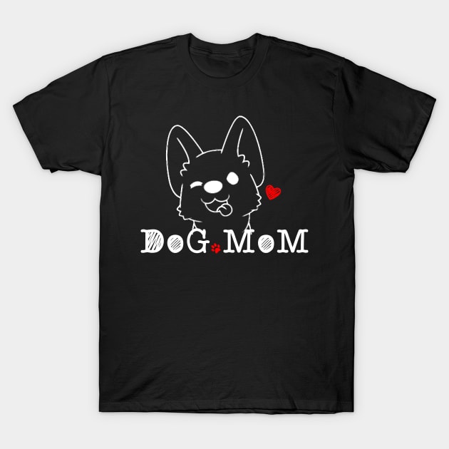 Dog Mom T-Shirt by Your Design